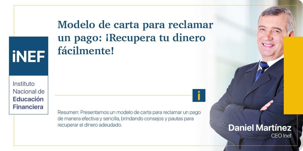Modelo de carta para reclamar un pago: ¡Recupera tu dinero fácilmente!